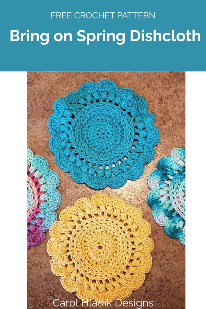 Bring on Spring Dishcloth from Carol Hladik Designs 1