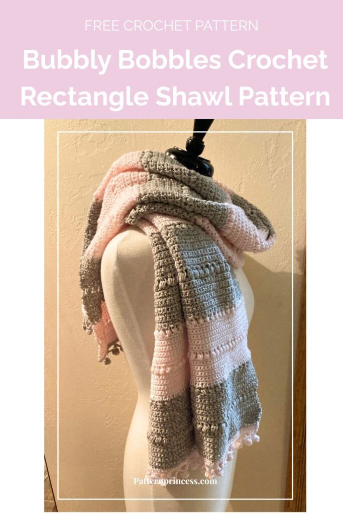 Bubbly Bobbles Crochet Rectangle Shawl Pattern from Pattern Princess 1