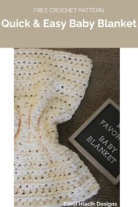 Quick & Easy Baby Blanket from Carol Hladik Designs 1