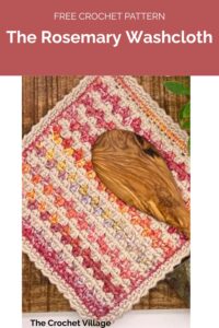 The Rosemary Washcloth from The Crochet Village 1