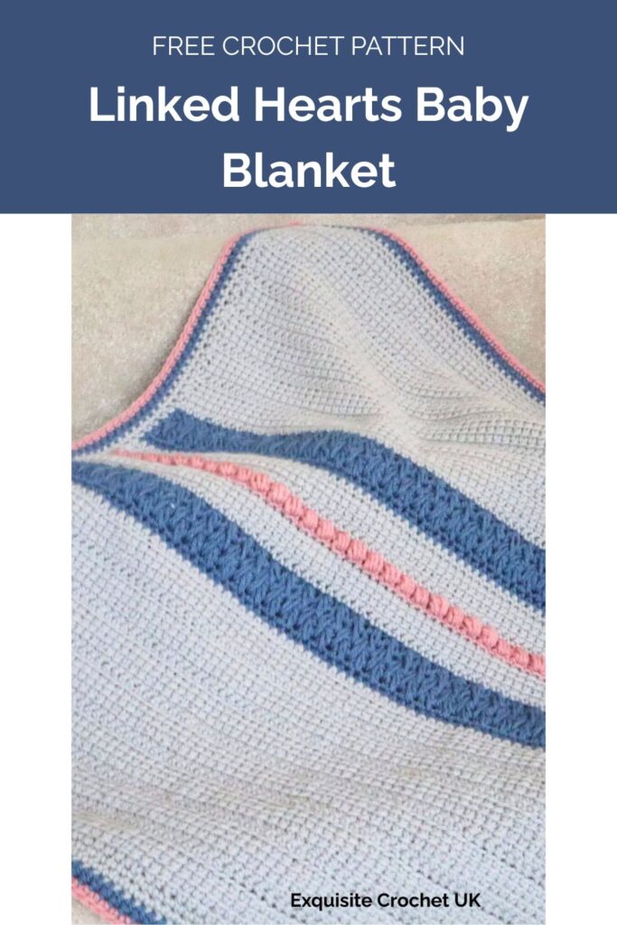 Linked Hearts Baby Blanket from Exquisite Crochet UK 1