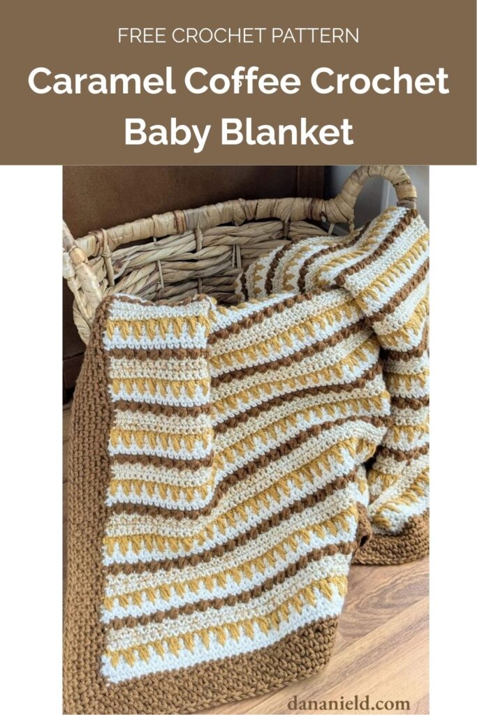 Caramel Coffee Crochet Baby Blanket from Dana Nield Designs 1