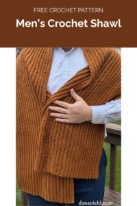 Men’s Crochet Shawl for Charity from Dana Nield Designs 1