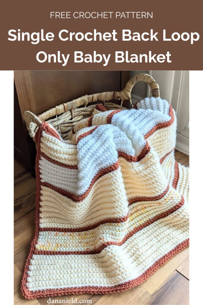 Single Crochet Back Loop Only Baby Blanket from Dana Nield Designs