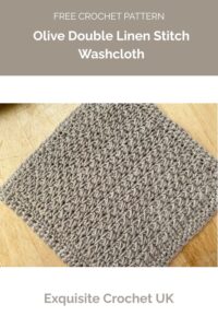 Olive Double Linen Stitch Washcloth from Exquisite Crochet UK