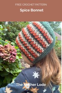 Spice Bonnet from The Mother Lode