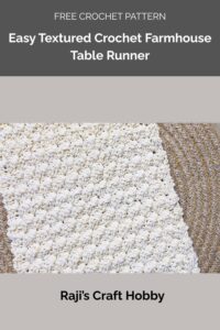 Easy Textured Crochet Farmhouse Table Runner from Raji’s Craft Hobby