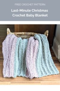 Last-Minute Christmas Crochet Baby Blanket from Dana Nield Designs