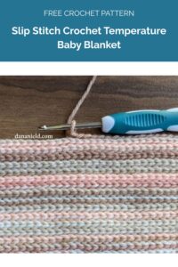 Slip Stitch Crochet Temperature Baby Blanket from Dana Nield Designs
