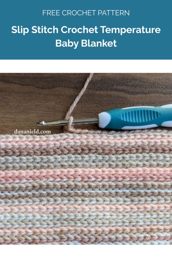 Slip Stitch Crochet Temperature Baby Blanket from Dana Nield Designs