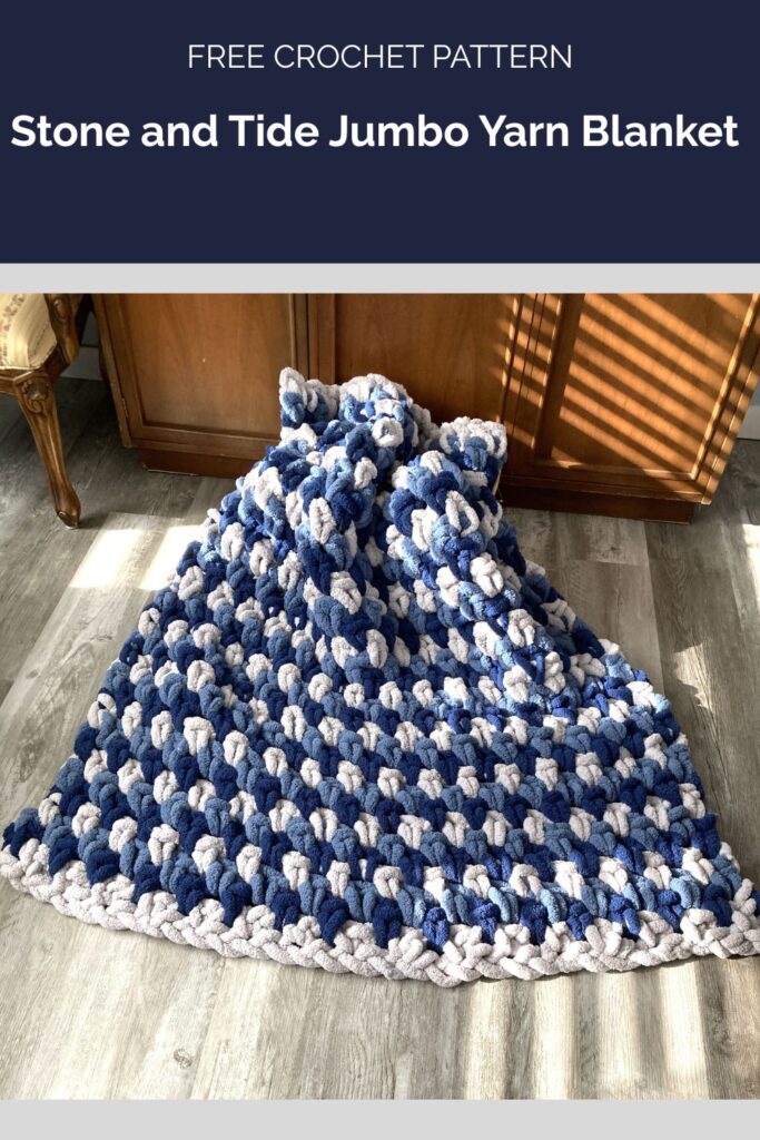 Stone and Tide Jumbo Yarn Blanket Pattern