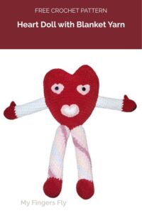Heart Doll with Blanket Yarn from My Fingers Fly