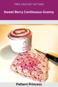 Sweet Berry Continuous Granny from Pattern Princess