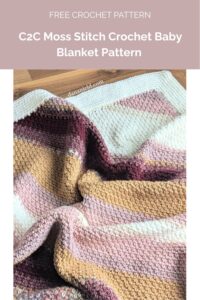 C2C Moss Stitch Crochet Baby Blanket Pattern from Dana Nield Designs