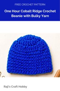 One Hour Cobalt Ridge Crochet Beanie with Bulky Yarn from Raji's Craft Hobby
