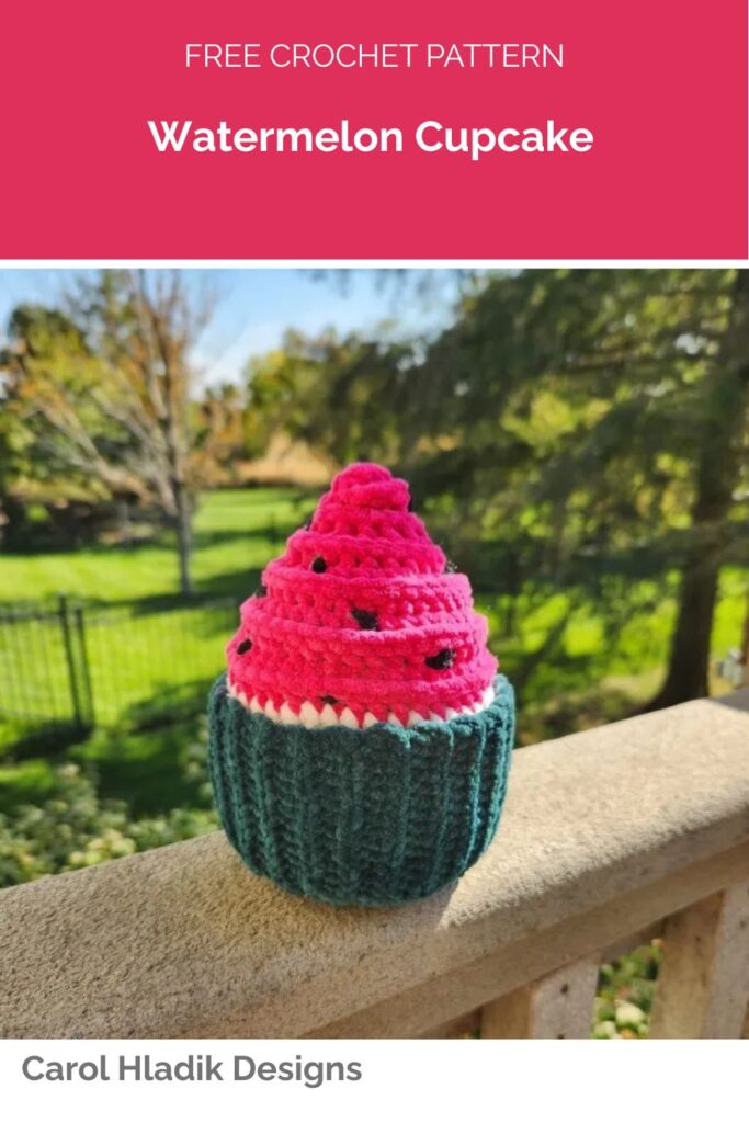 Watermelon Cupcake Crochet Pattern from Carol Hladik Designs