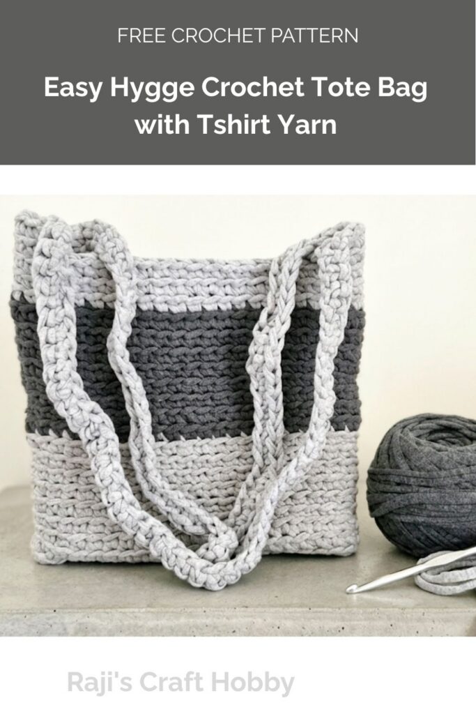 Easy Hygge Crochet Tote Bag with Tshirt Yarn from Raji's Craft Hobby