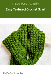 Easy Textured Crochet Scarf from Raji's Craft Hobby