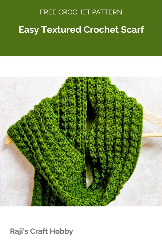 Easy Textured Crochet Scarf from Raji's Craft Hobby