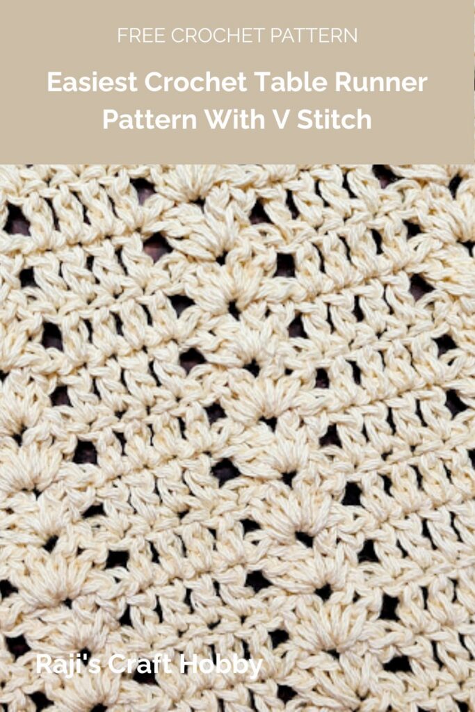 Easiest Crochet Table Runner Pattern With V Stitch from Raji's Craft Hobby