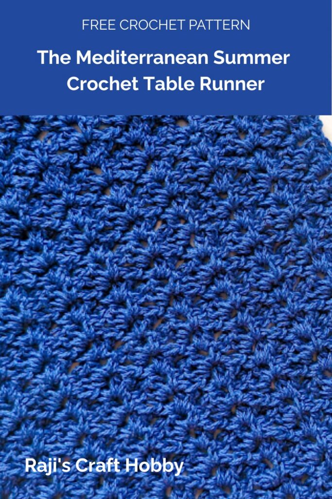 The Mediterranean Summer Crochet Table Runner from Raji's Craft Hobby