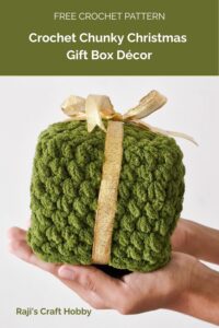 Crochet Chunky Christmas Gift Box Décor from Raji's Craft Hobby