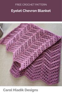 Eyelet Chevron Blanket from Carol Hladik Designs