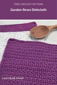 Garden Rows Dishcloth from Carol Hladik Designs