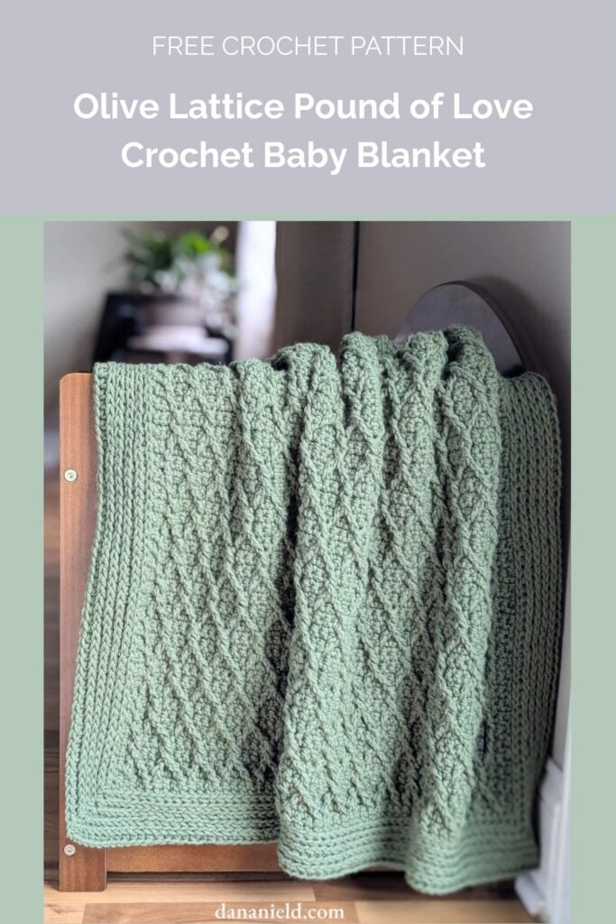 Olive Lattice Pound of Love Crochet Baby Blanket from Dana Nield Designs