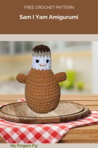 Sam I Yam Amigurumi from My Fingers Fly