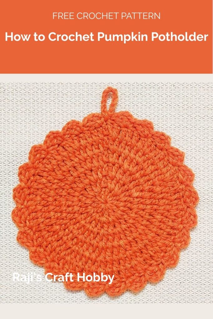 How to Crochet Pumpkin Potholder from Raji's Craft Hobby